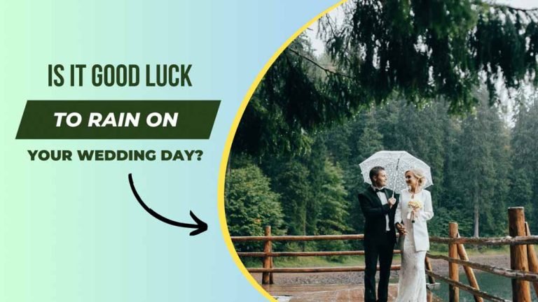 Is it Good Luck to Rain on Your Wedding Day? (Here is The Answer